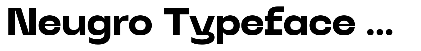 Neugro Typeface Bold